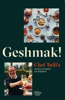 Geshmak! Chef Tulli's Joodse recepten en tradities - Tulli Padwa (ISBN 9789022340806)