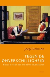 Tegen de onverschilligheid - Joep Dohmen (ISBN 9789026321702)