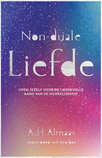 Non-duale liefde - A.H. Almaas (ISBN 9789493301542)