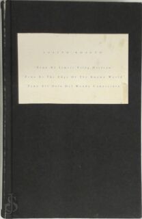 Zeno at the Edge of the Known World / Zeno az ismert vilag hataran / Zeno all orlo del mondo conosciuto - Joseph Kosuth (ISBN 9637550445)