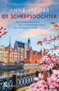 De scheepsdochter - Anne Jacobs (ISBN 9789401621168)