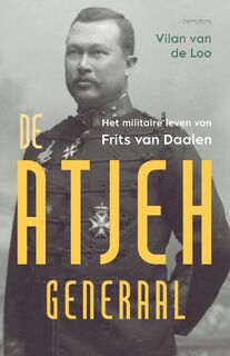 De Atjeh-generaal - Vilan van de Loo (ISBN 9789044654554)