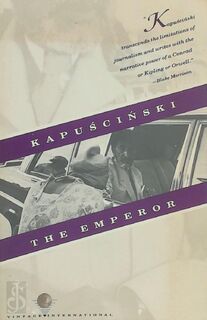 The Emperor - Ryszard Kapuscinski (ISBN 9780679722038)