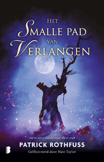 Het smalle pad van verlangen - Patrick Rothfuss (ISBN 9789049202859)