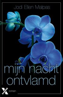 Mijn Nacht 1 - Ontvlamd - Jodi Ellen Malpas (ISBN 9789401602983)