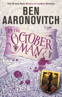 The October Man - Ben Aaronovitch (ISBN 9781473224322)