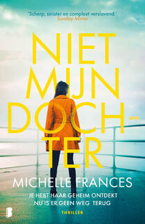 Niet mijn dochter - Michelle Frances (ISBN 9789402318524)