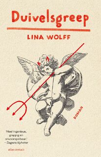 Duivelsgreep - Lina Wolff (ISBN 9789025474515)