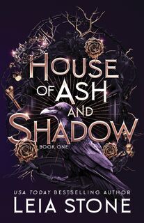 House of Ash and Shadow - Leia Stone (ISBN 9781464223266)