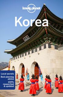 Lonely Planet Korea - Lonely Planet, Damian Harper, MaSovaida Morgan, Thomas O'Malley (ISBN 9781788680462)