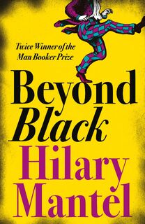 Beyond Black - Hilary Mantel (ISBN 9780007157761)