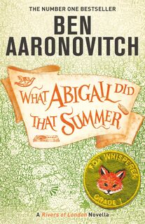 What Abigail Did That Summer - Ben Aaronovitch (ISBN 9781473224353)