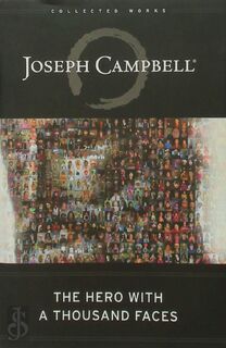 The hero with a thousand faces - Joseph Campbell (ISBN 9781577315933)