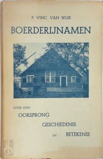 Boerderijnamen - P. Vinc. van Wijk
