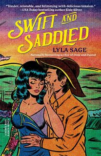 Swift and Saddled - Lyla Sage (ISBN 9780593732434)