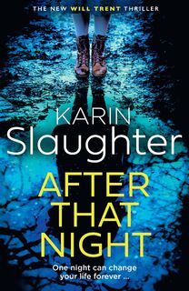 After That Night - Karin Slaughter (ISBN 9780008499402)