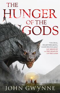 The Hunger of the Gods - John Gwynne (ISBN 9780356514222)