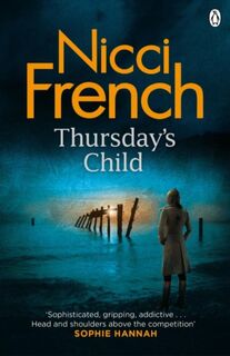 Thursday's Child - Nicci French (ISBN 9780241950357)