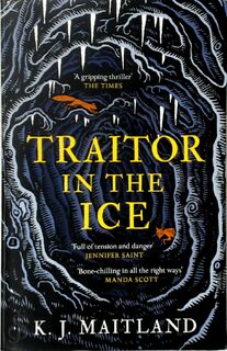 Traitor in the Ice - K. J. Maitland (ISBN 9781472275493)