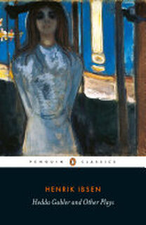 Hedda Gabler and Other Plays - Henrik Ibsen (ISBN 9780141194578)