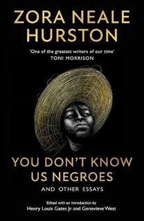 You Don't Know Us Negroes and Other Essays - Zora Neale Hurston (ISBN 9780008522971)