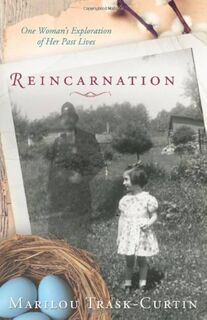 Reincarnation - Marilou Trask-Curtin (ISBN 9780738738970)