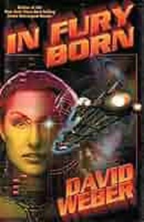 In Fury Born - David Weber (ISBN 9781416521310)