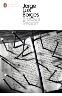 Brodie's Report - Jorge Luis Borges (ISBN 9780141183862)