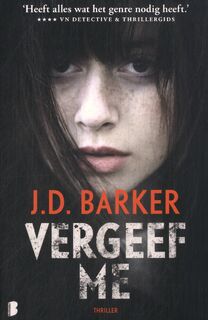 Vergeef me - J.D. Barker (ISBN 9789049206482)