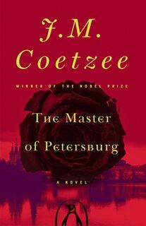 The Master of Petersburg - J. M. Coetzee (ISBN 9780140238105)