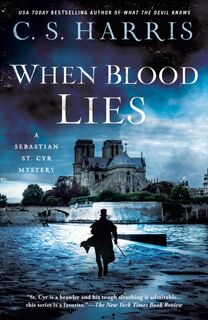 When Blood Lies - C.S. Harris (ISBN 9780593102718)