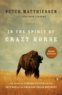 In the Spirit of Crazy Horse - Peter Matthiessen (ISBN 9780140144567)