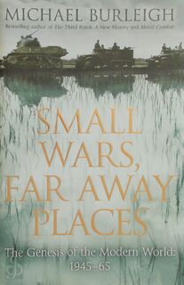 Small Wars, Far Away Places - Michael Burleigh (ISBN 9780230752320)
