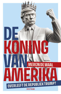 De koning van Amerika - Merijn de Waal (ISBN 9789000399499)