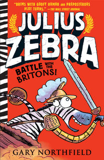 JULIUS ZEBRA BATTLE W/THE BRIT - Gary Northfield (ISBN 9781536206364)