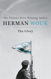 The Glory - Herman Wouk (ISBN 9781444776621)
