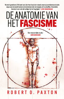De anatomie van het fascisme - Robert O. Paxton (ISBN 9789044658910)