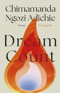 Dream count - Chimamanda Ngozi Adichie (ISBN 9789403132778)