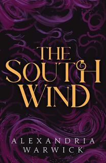 The South Wind - Alexandria Warwick (ISBN 9781398533868)