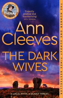 The Dark Wives - Ann Cleeves (ISBN 9781529077780)