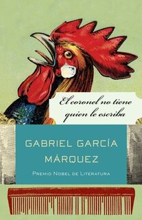 García Márquez, G: Coronel No Tiene Quien Le Escriba / No On - Gabriel García Márquez (ISBN 9780307475442)