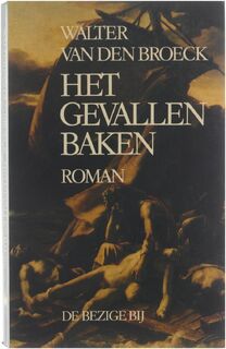 Het gevallen baken - Walter van den Broeck (ISBN 9789023432111)