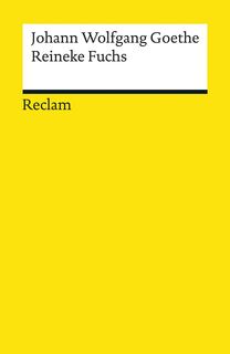 Reineke Fuchs - Goethe (ISBN 9783150000618)