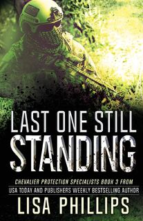 Last One Still Standing - Lisa Phillips (ISBN 9798885520164)