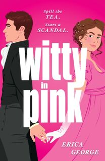 Witty in Pink - Erica George (ISBN 9781444935660)