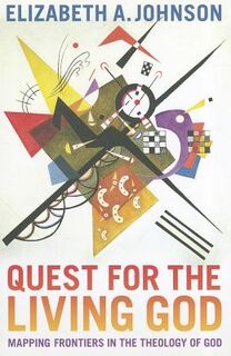 Quest for the Living God - Elizabeth A. Johnson (ISBN 9781441174628)