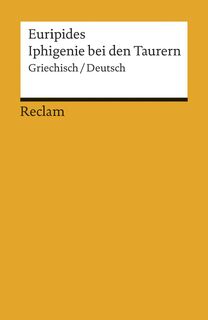 Iphigenie bei den Taurern - Euripides (ISBN 9783150192641)