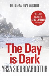 The Day is Dark - Yrsa Sigurdardottir (ISBN 9781444700107)