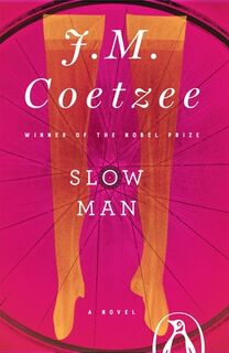Slow Man - J. M. Coetzee (ISBN 9780143037897)