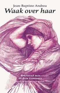 Waak over haar - Jean-Baptiste Andrea (ISBN 9789493367531)